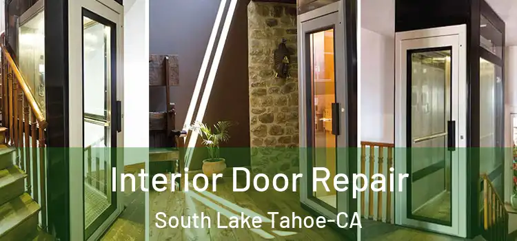  Interior Door Repair South Lake Tahoe-CA